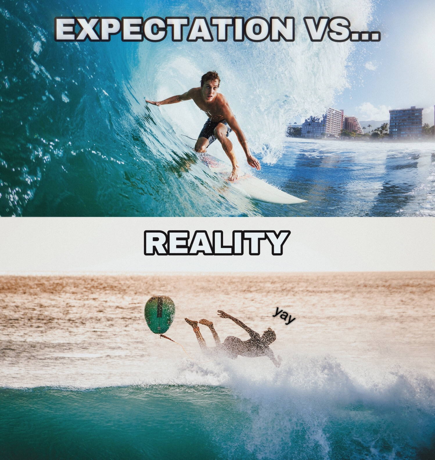 Expectation vs reality meme of a surfer at the beach made with meme maker tool