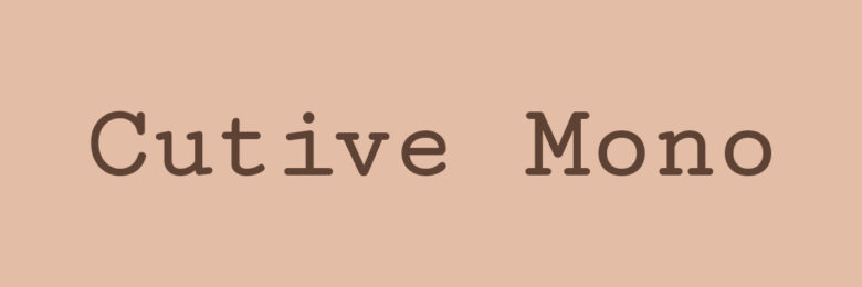 Cutive Mono font