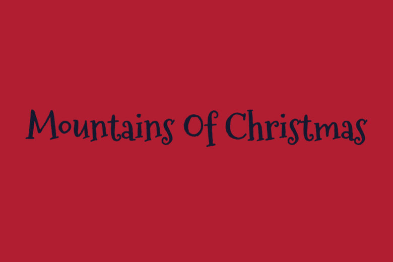 Mountains of Christmas font