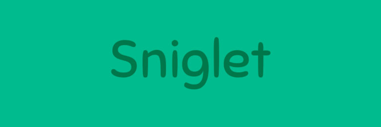 Sniglet font