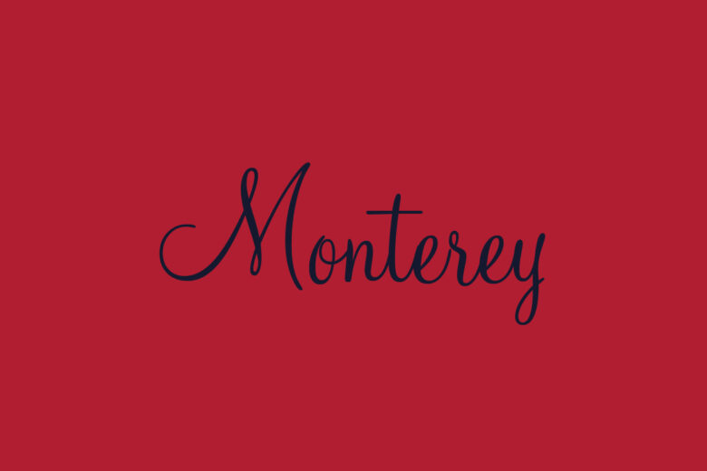 Monterey font