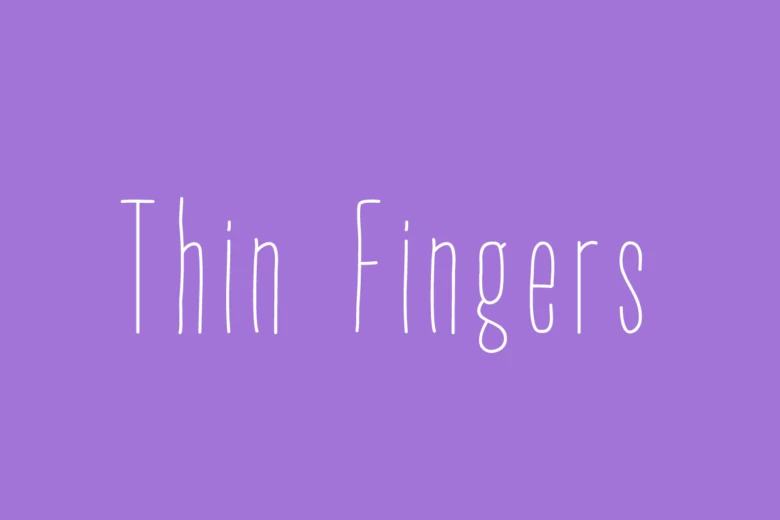 thin fingers Cursive Calligraphy Font