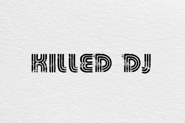Killed DJ