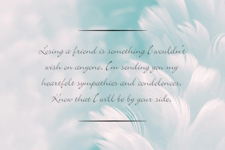 Sympathy messages for a friend