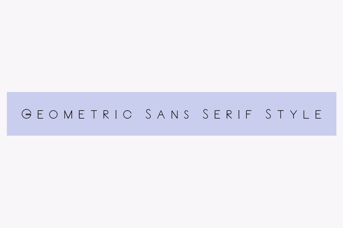 geometric sans serif style font