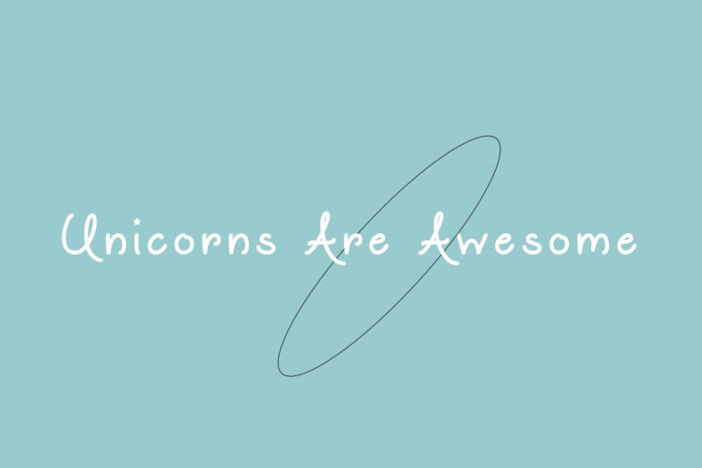 unicorns are awesome font