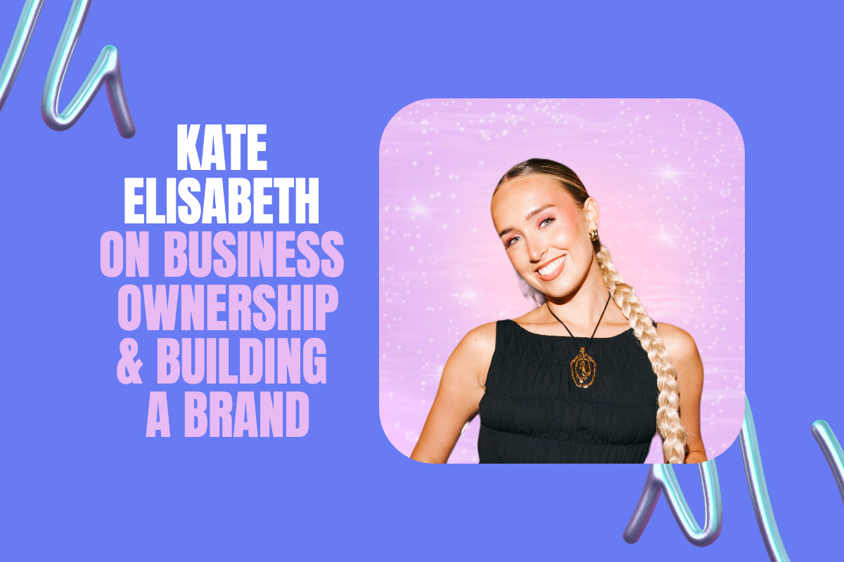 YouTube and TikTok Phenomenon Kate Elisabeth on Her Journey into Entrepreneurship