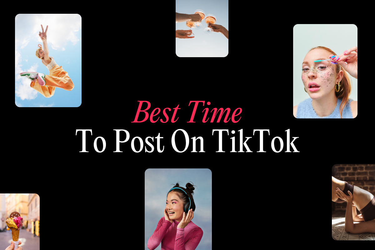 The best time to post on TikTok