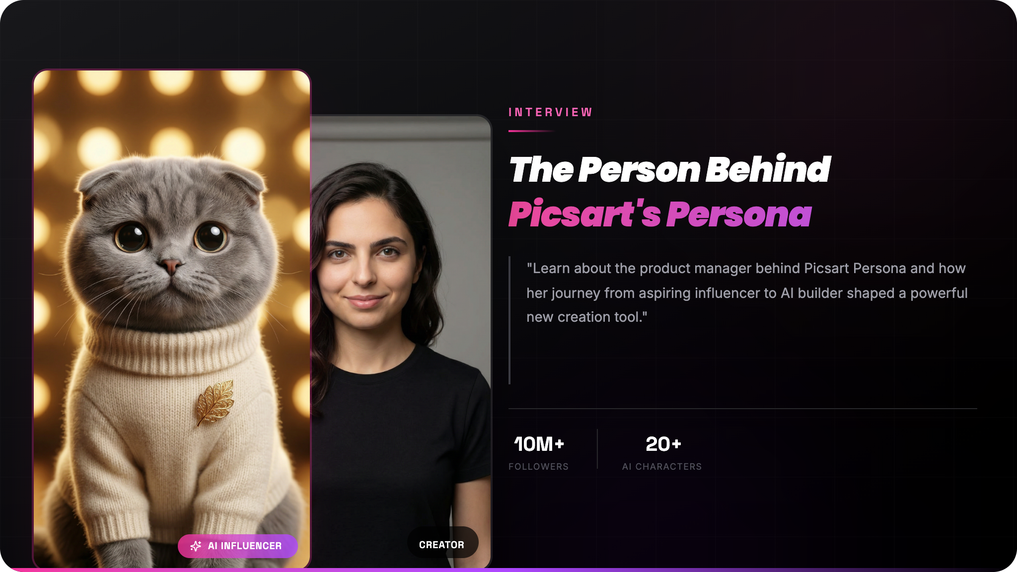 Meet the Person Behind Picsart Persona