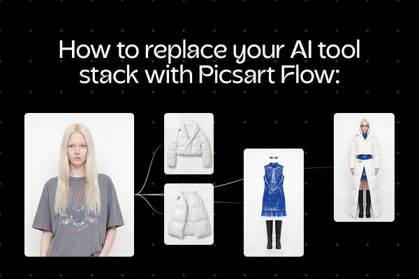 How Picsart Flow replaces 5 AI subscriptions with one creative workflow