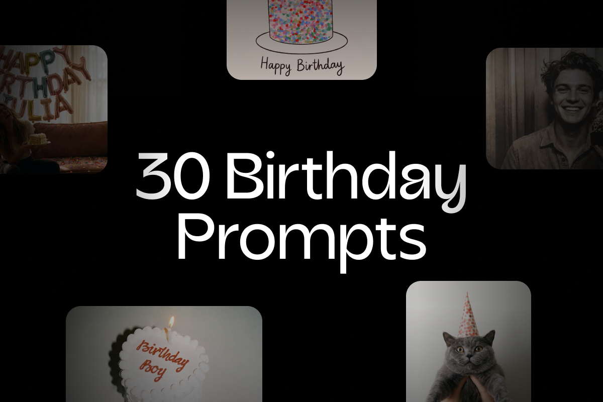 30 birthday prompts: AI ideas for greeting images, videos, and photo edits