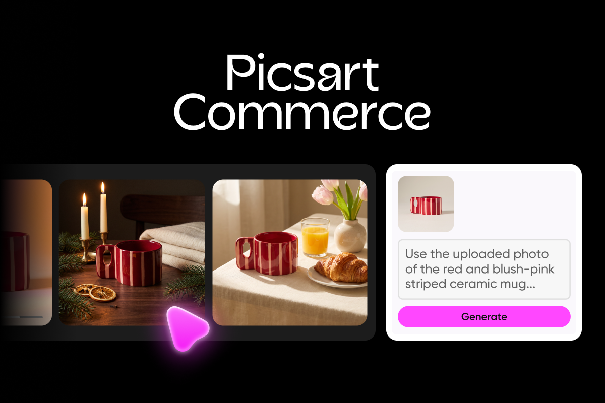 Meet Picsart Commerce: AI for ecommerce merchants